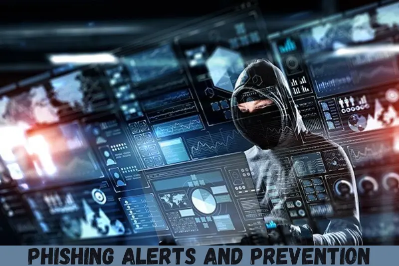 phishing alerts and prevention