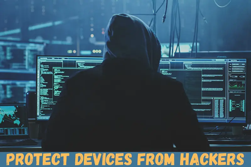 protect devices from hackers
