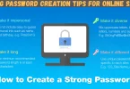 strong password creation tips for online safety