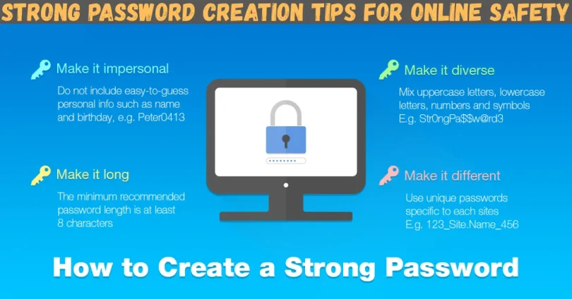 strong password creation tips for online safety